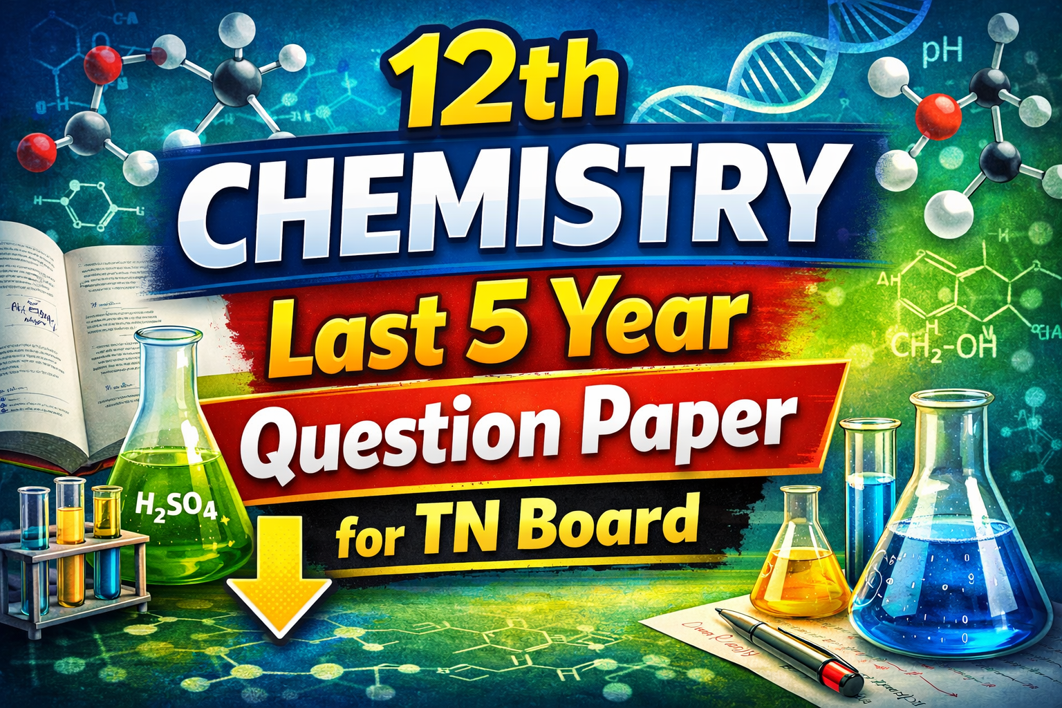 12th Chemistry Last 5 Year Question Paper
