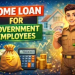 Home Loan for Government Employees