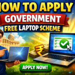 How to Apply Government Free Laptop Scheme